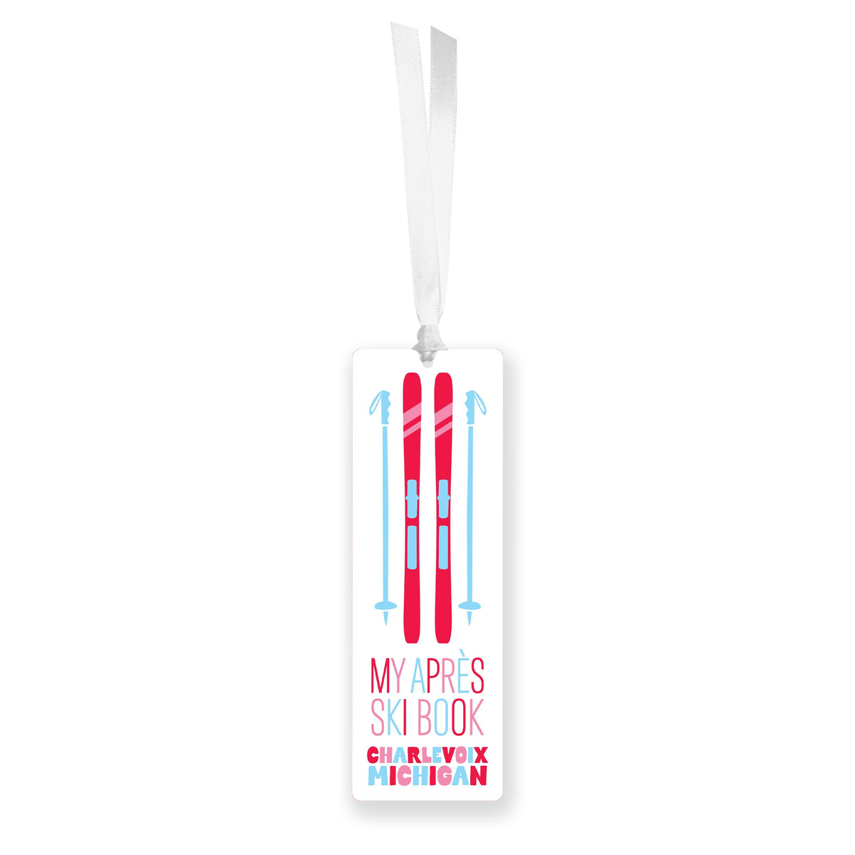 Acrylic Bookmark-Après Ski Charlevoix Michigan -0