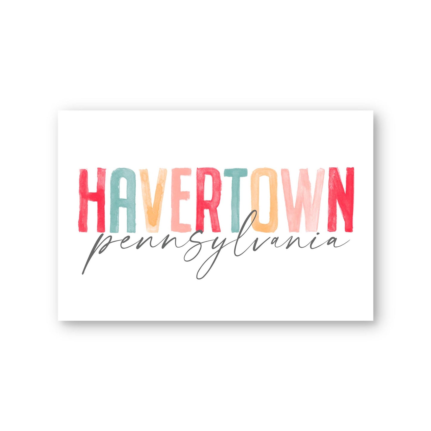 4x6 Studio Sign Horizontal-Watercolor City Havertown Pennsylvania -0