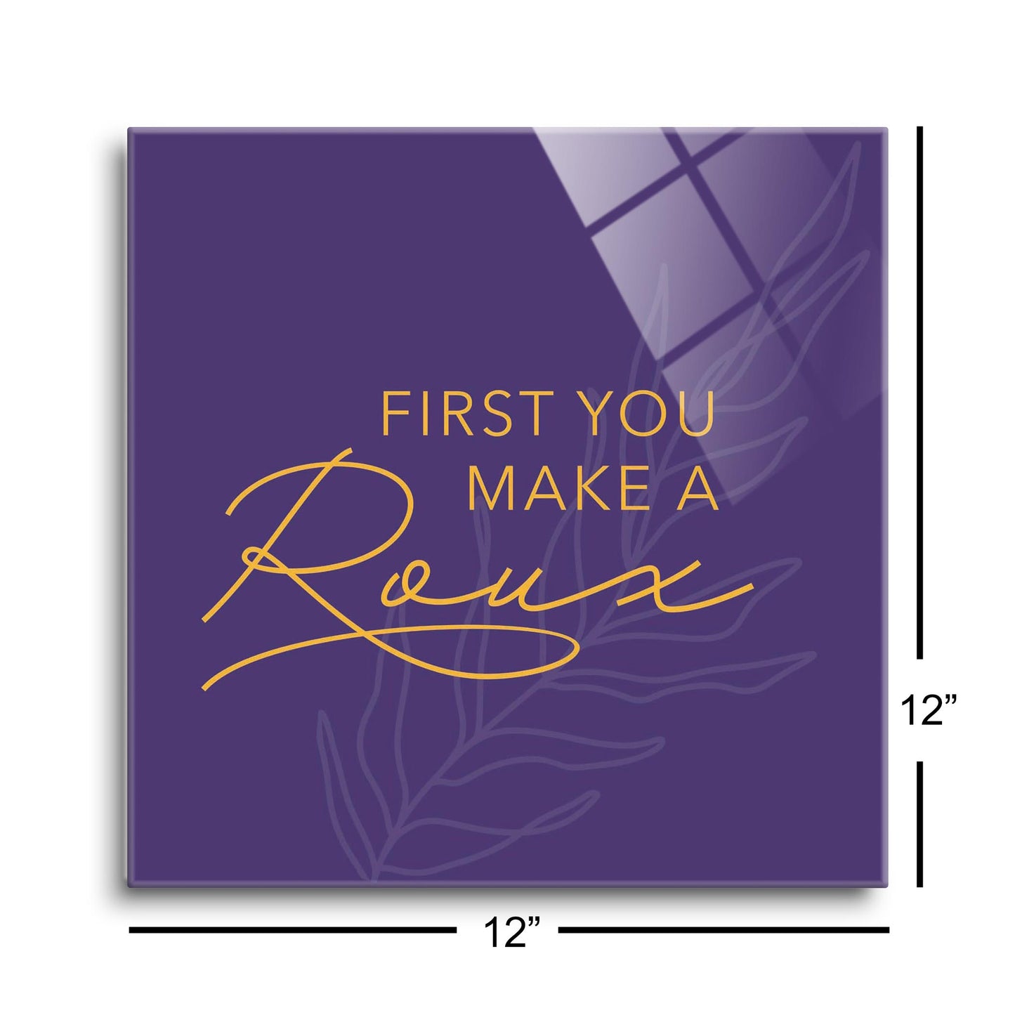 Purple Gold Louisiana First You Make A Roux | Hi-Def Glass Art | Eaches | Min 1