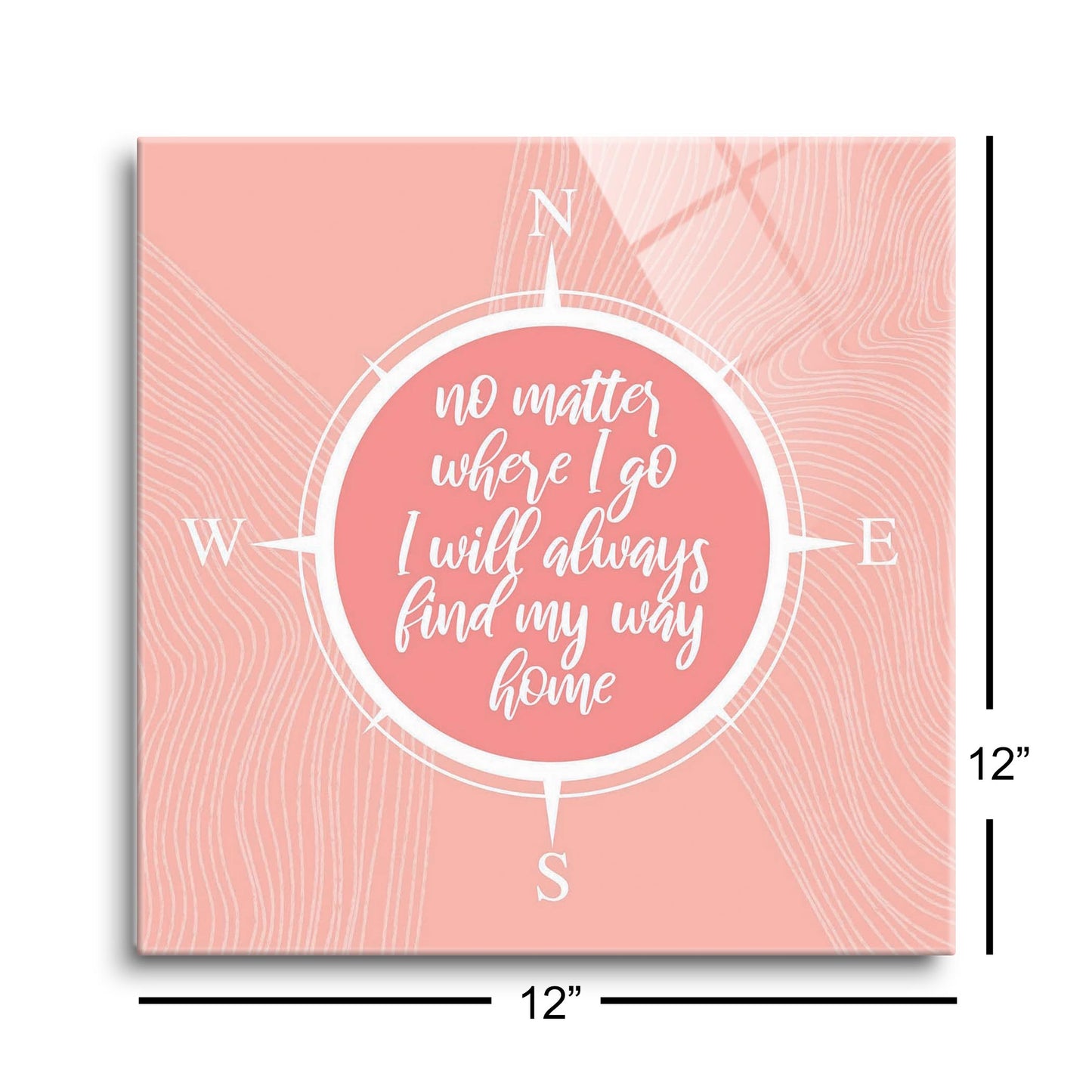 Boho Color Compass On Pink Quote | Hi-Def Glass Art | Eaches | Min 1