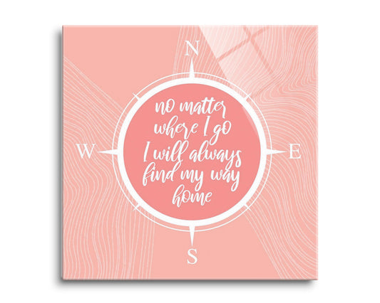 Boho Color Compass On Pink Quote | Hi-Def Glass Art | Eaches | Min 2