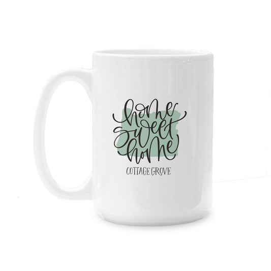 15oz Coffee Mug White-Home Sweet Home Cottage Grove Oregon -0