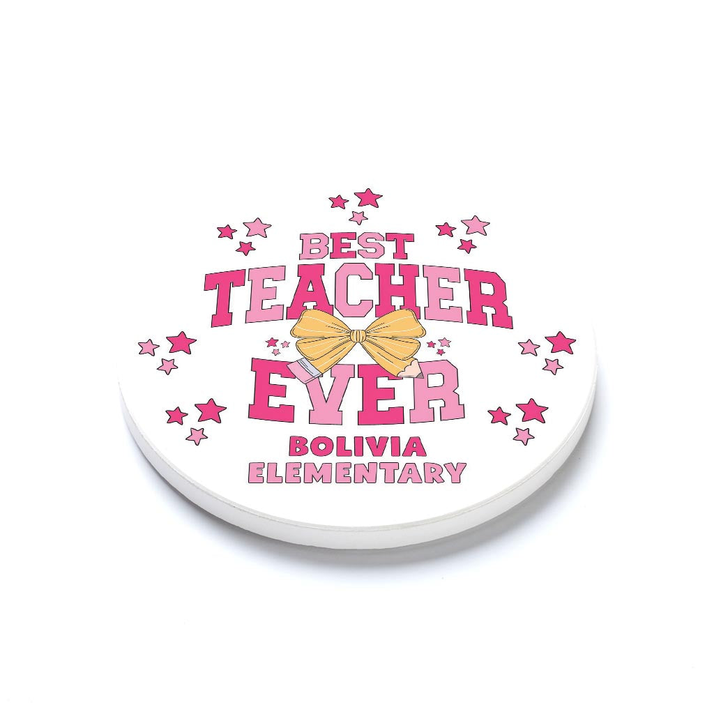 Ceramic Round Coaster-Best Teacher Ever Bolivia Elementary -1