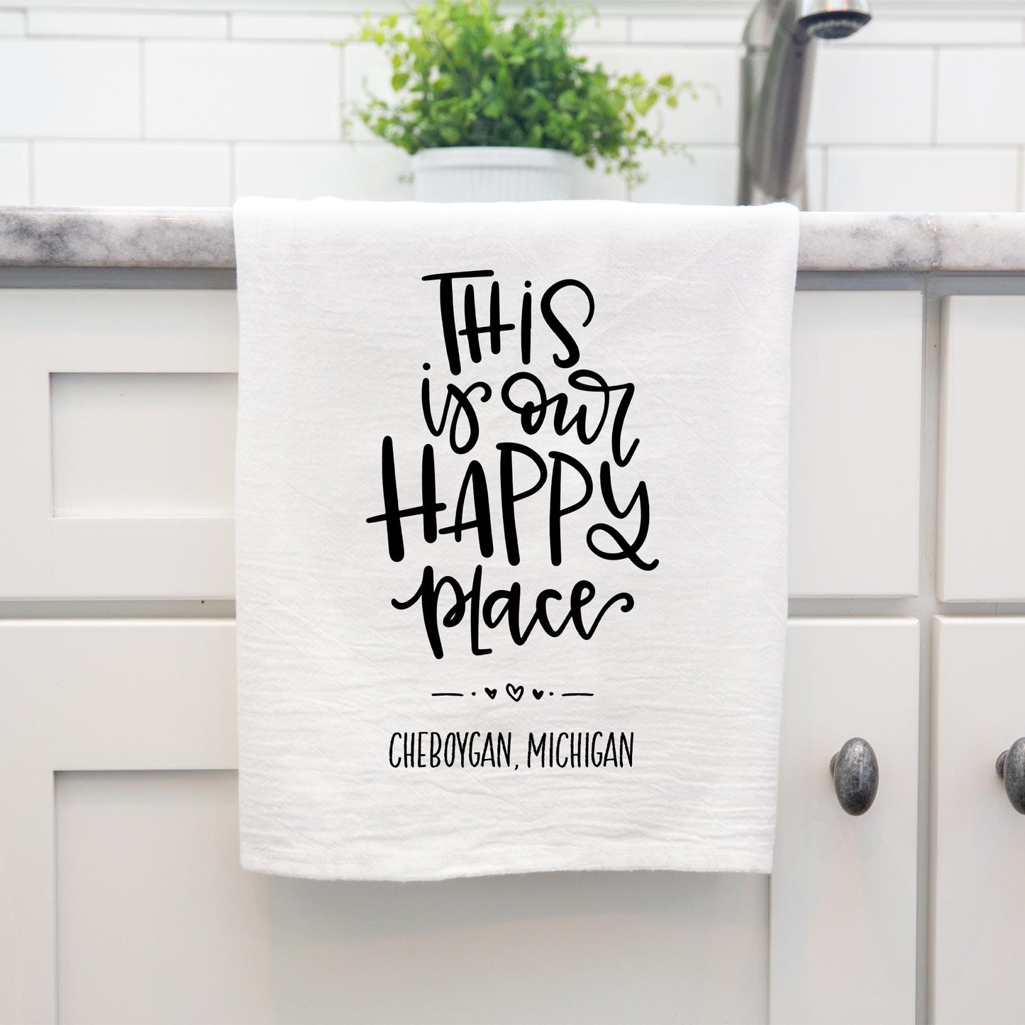 Cotton Tea Towel White-Our Happy Place Cheboygan Michigan -3