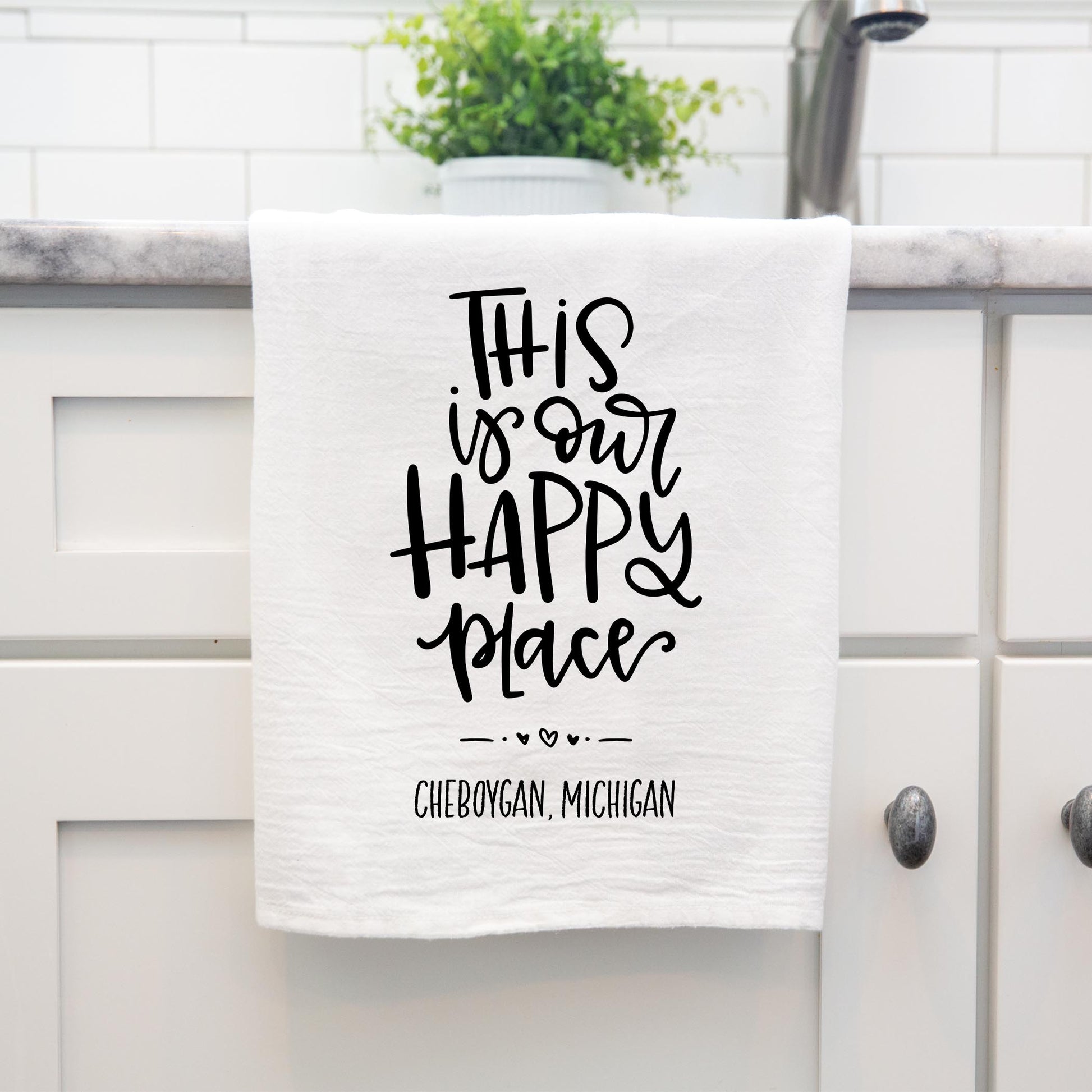 Cotton Tea Towel White-Our Happy Place Cheboygan Michigan -3