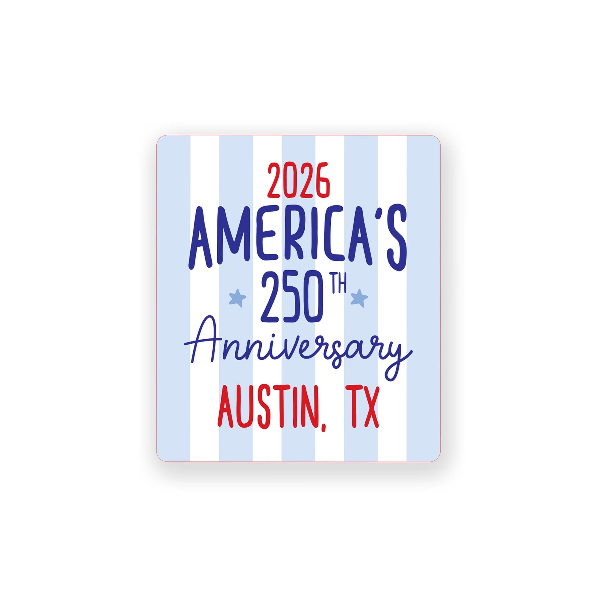 Vinyl Magnet-Love+Local 4th of July 250th Anniversary -0