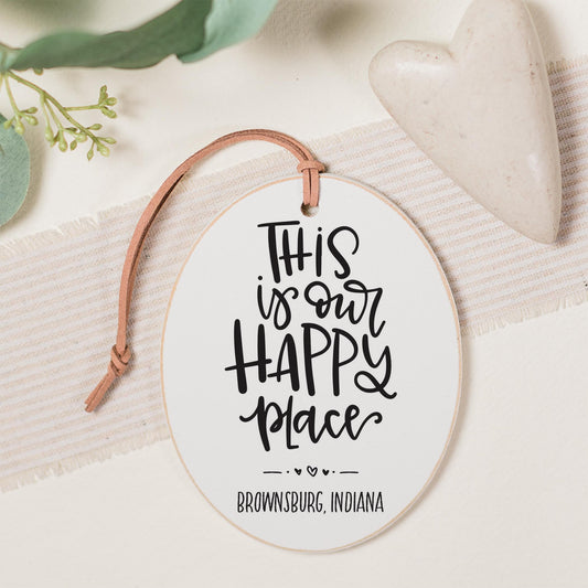 Oval Ornament-Our Happy Place Brownsburg Indiana -0