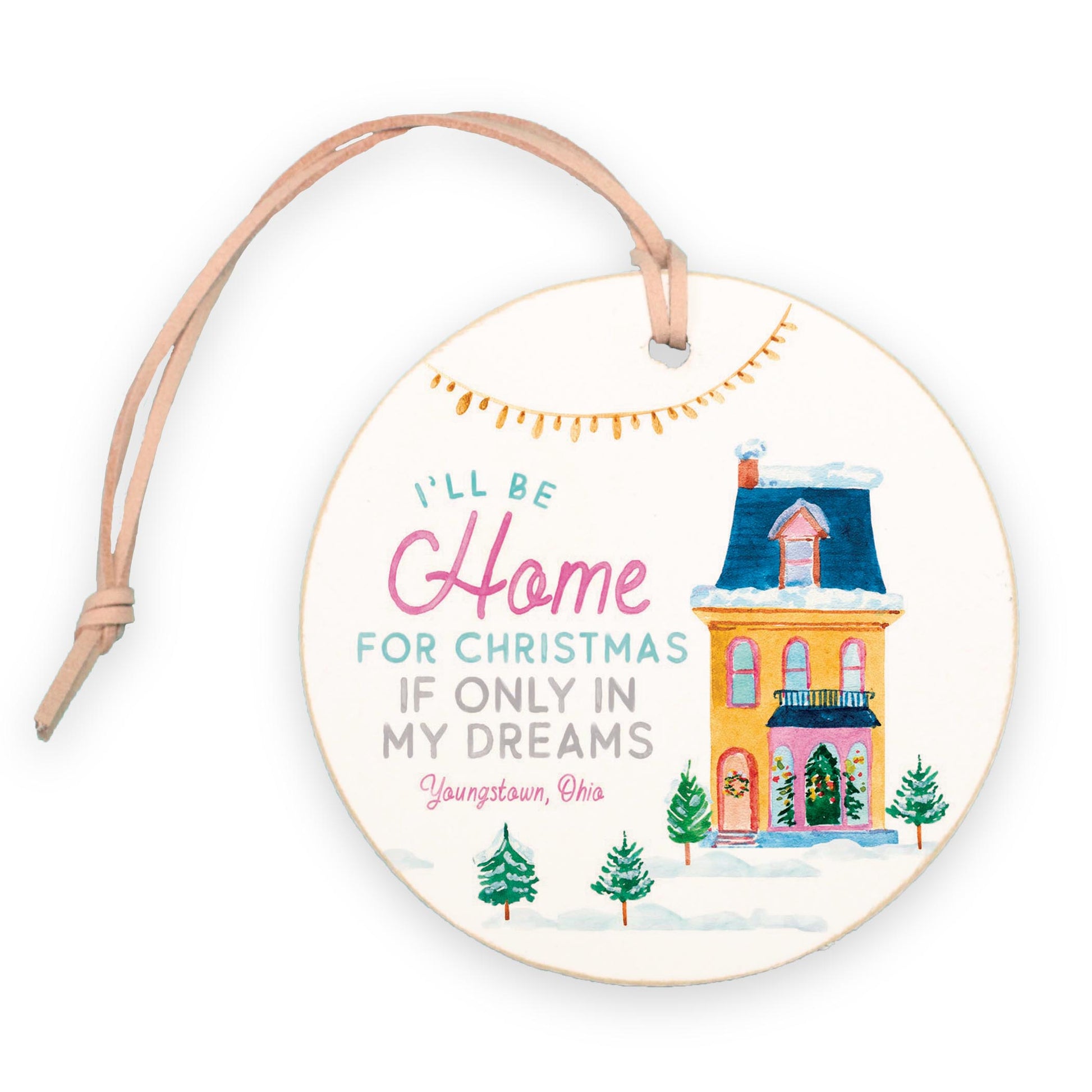 4" Round Ornament-I'll Be Home For Christmas Youngstown Ohio -0