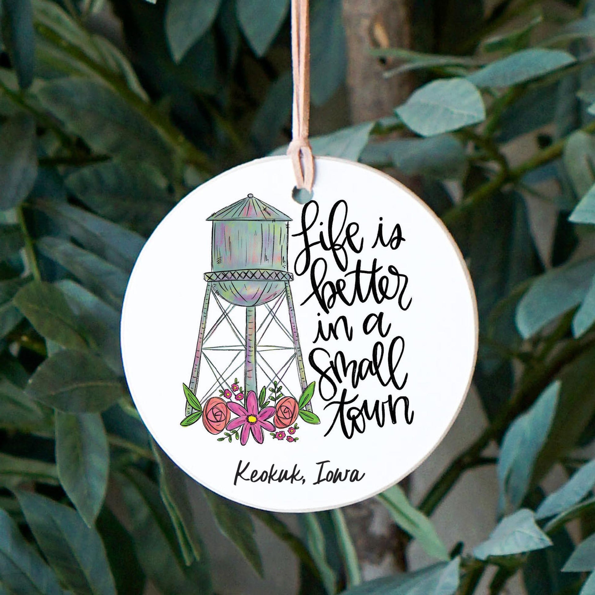 4" Round Ornament-Life Is Better Keokuk Iowa -2
