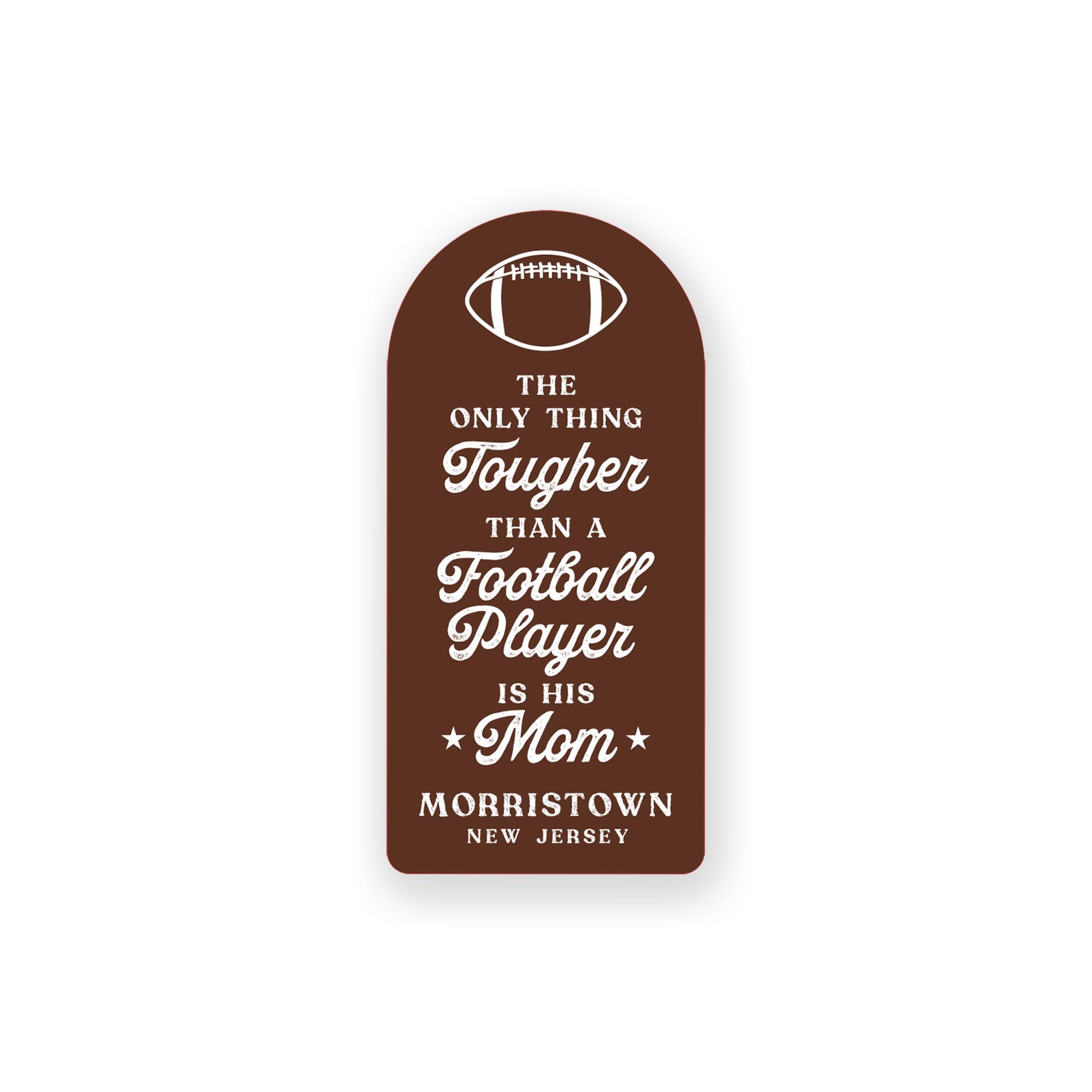 Vinyl Sticker-Football Mom Tough | Custom -0