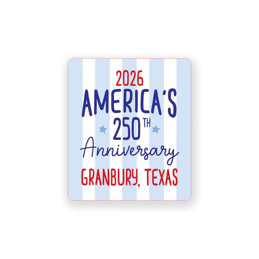 Vinyl Sticker-4th of July Granbury Texas -0