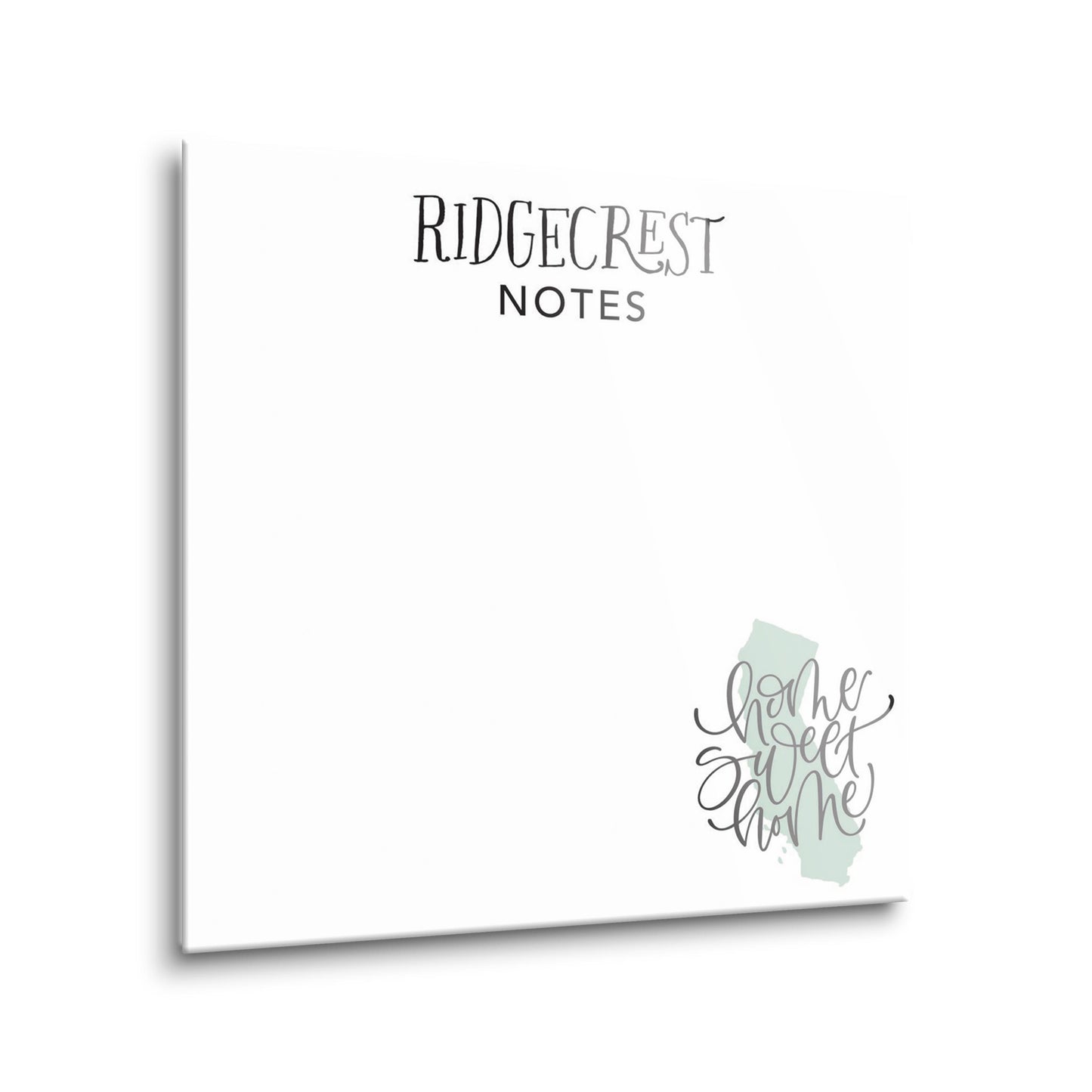 Home Sweet Home Ridgecrest CA Notes