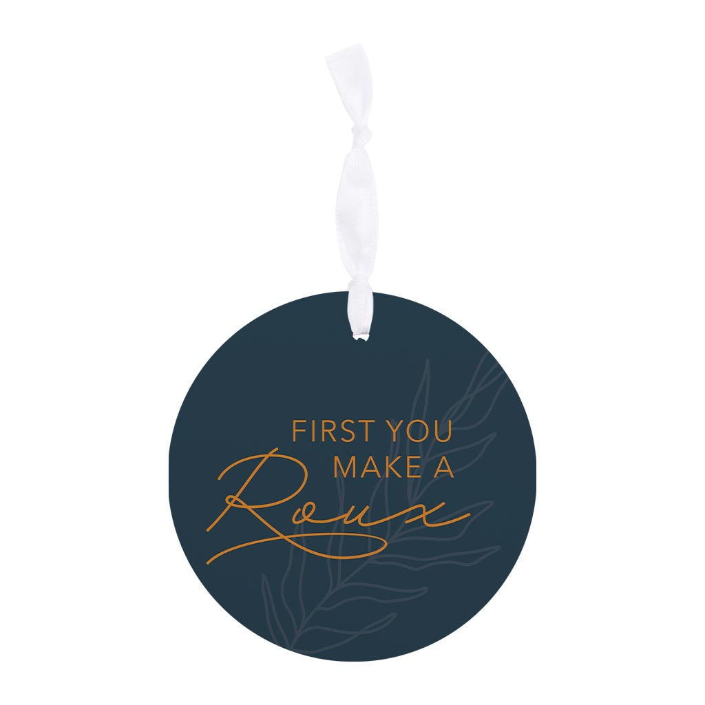 Modern Minimalist Louisiana Roux Saying | Wood Ornament | Eaches | Min 6