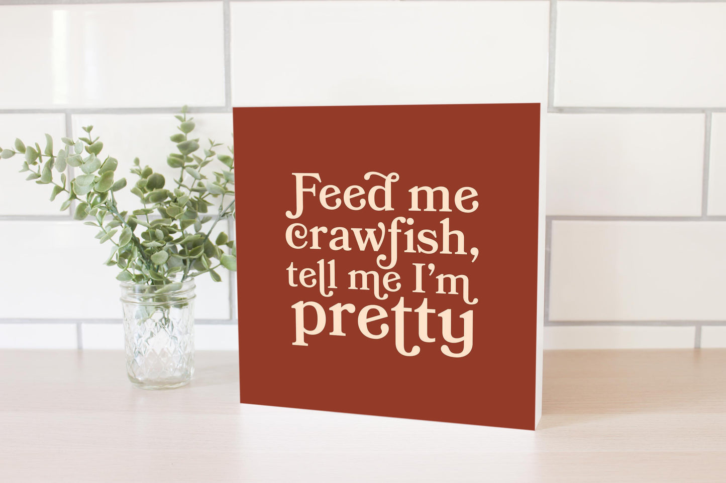 Modern Minimalist Louisiana Feed Me Crawfish | Wood Block | Eaches | Min 2