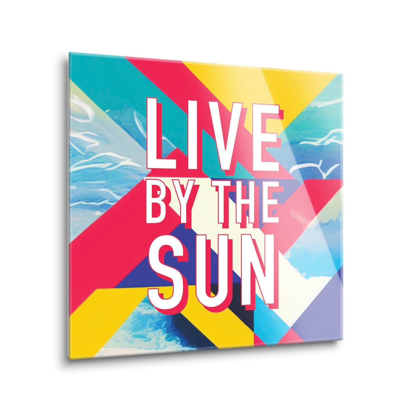 Live By The Sun | Hi-Def Glass Art | Eaches | Min 2