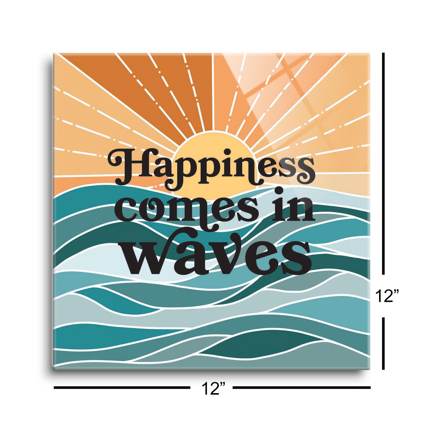 Happiness Comes In Waves | Hi-Def Glass Art | Eaches | Min 1