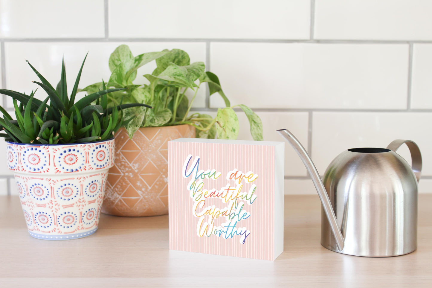 You Are Beautiful Capable Worthy | Wood Block | Eaches | Min 4
