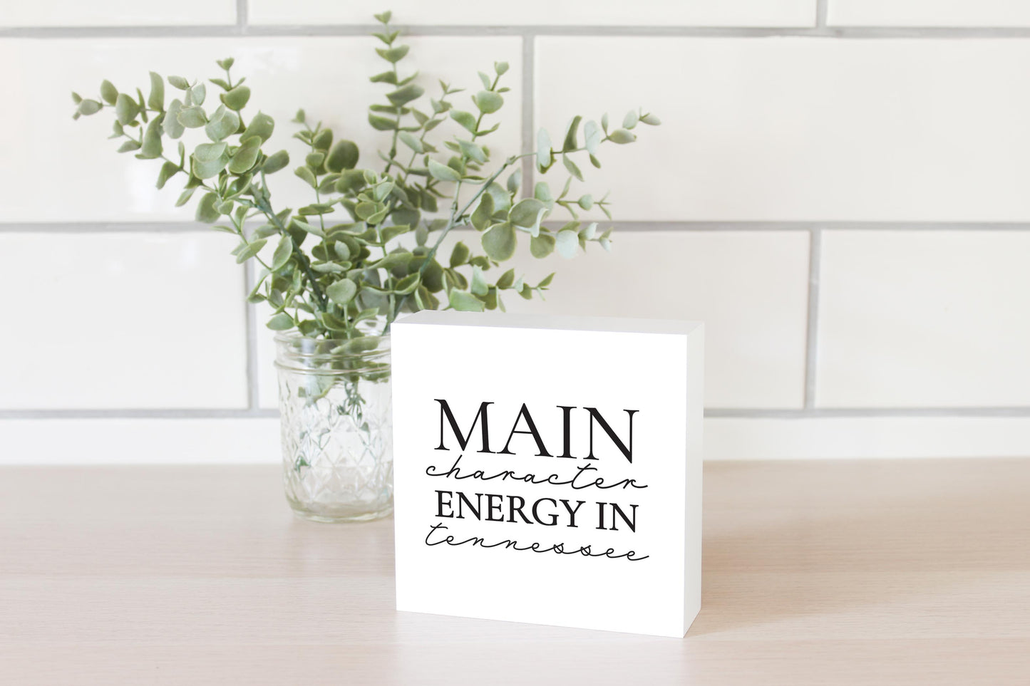 Minimalist B&W Tennessee Main Character Energy | Wood Block | Eaches | Min 4