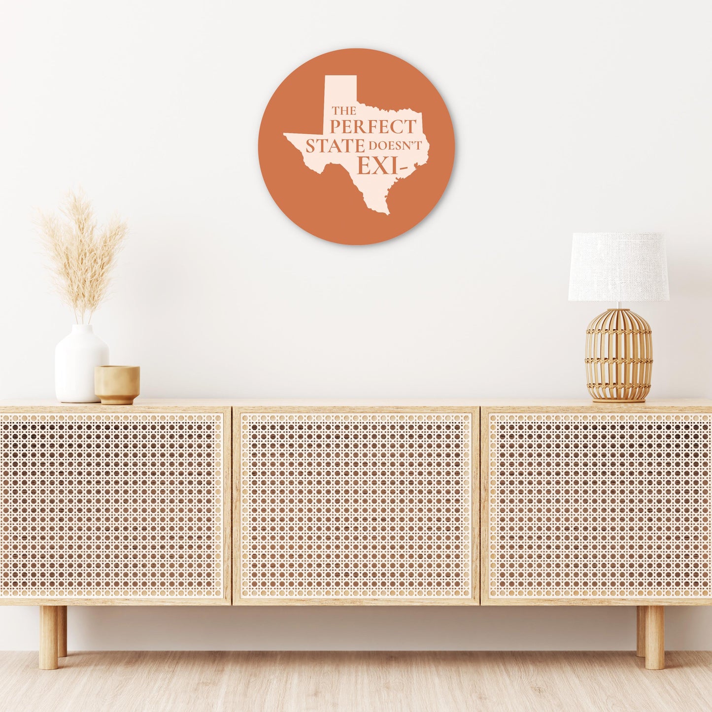 Modern Minimalist Texas The Perfect State Doesnt Exi | Wood Sign | Eaches | Min 1